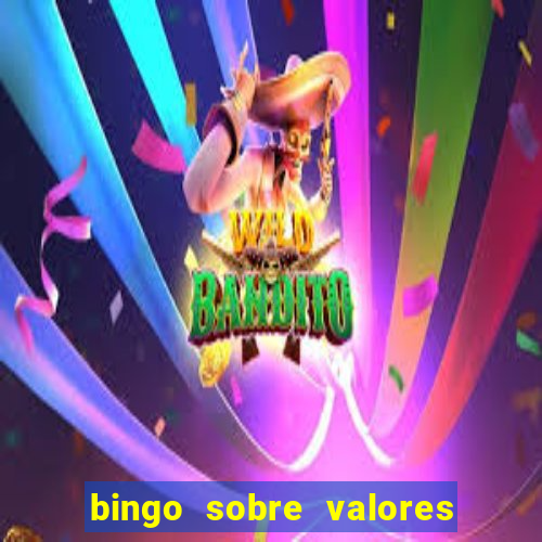 bingo sobre valores para imprimir